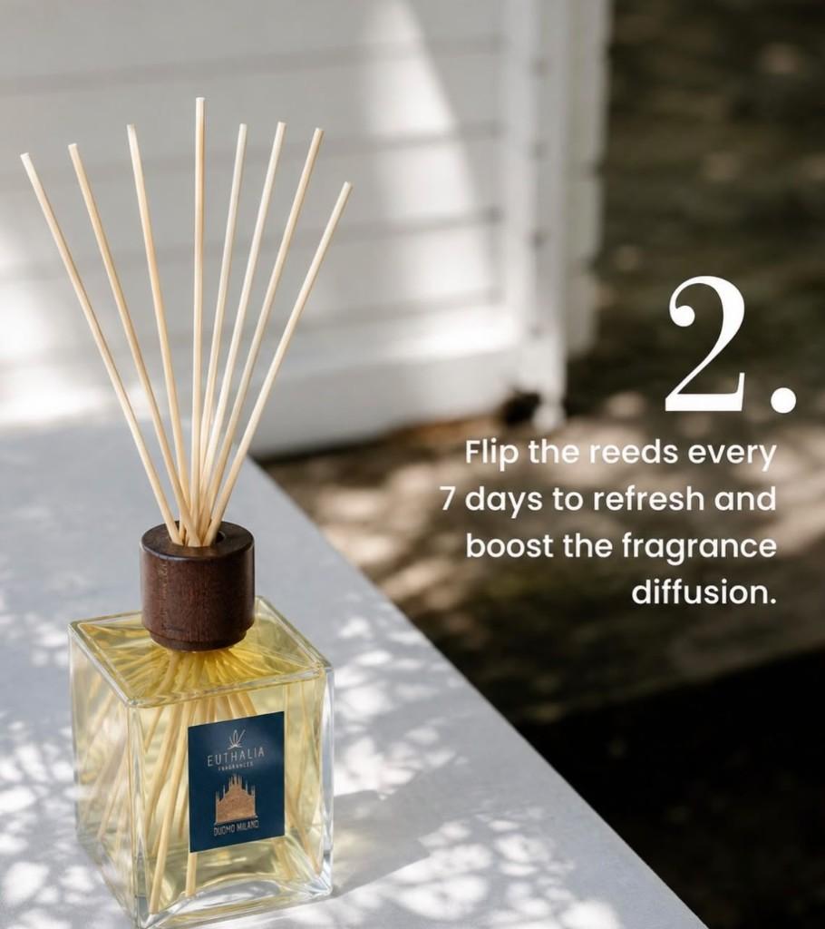 Flip the reeds every 7 days to refresh and boost the fragrance diffusion.